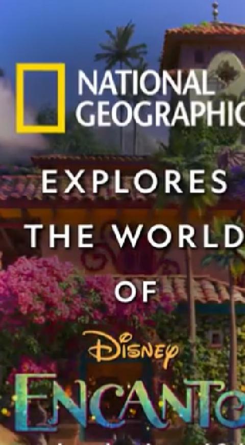 Nat Geo Travel y Encanto
