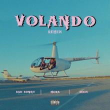 Volando -Mora & Bad Bunny