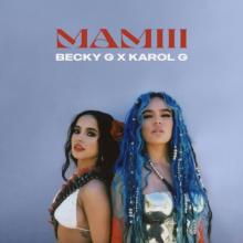 MAMIII Becky G Karol G